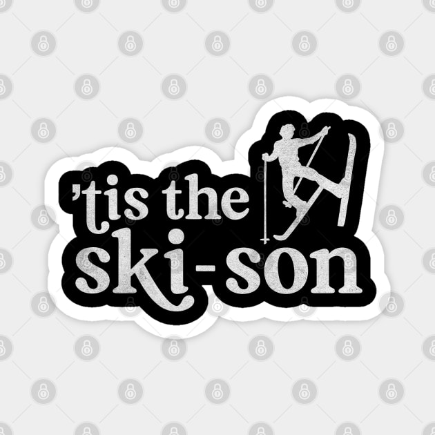 Tis the Ski-Son Magnet by susanne.haewss@googlemail.com