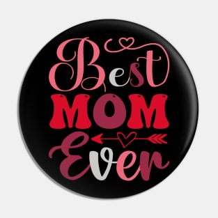 Best Mom Ever Pin