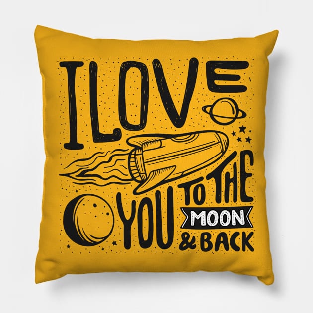 I love you to the moon and back Pillow by TomCage