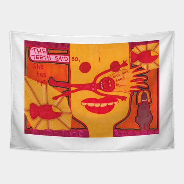 The Teeth Said So, She Has Hips Tapestry by JaySnellingArt