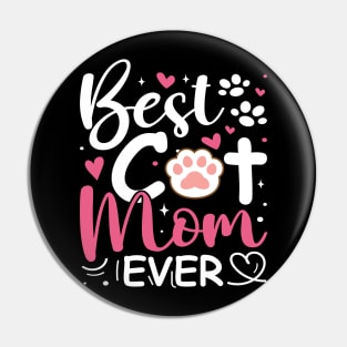 Happy Mother's Day To The  Best Cat MomMothers Day Cat Lover Pin