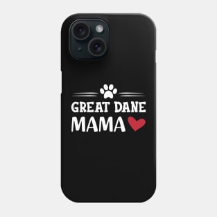 Great Dane Mama Phone Case