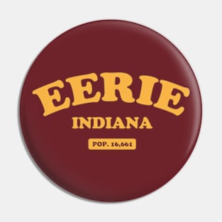 Eerie Indiana Pin