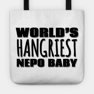 World's Hangriest Nepo Baby Tote