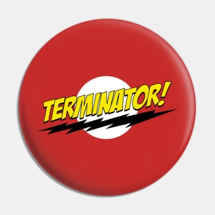 Terminator! Pin