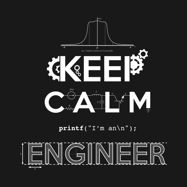 keep calm engineer by yukiotanaka