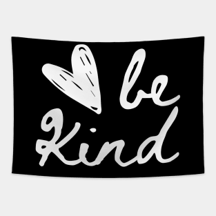 Kindness Inspirational Heart Quote - Be Kind Tapestry