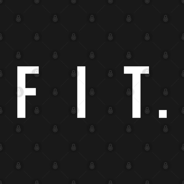 FIT. (DARK BG) | Minimal Text Aesthetic Streetwear Unisex Design for Fitness/Athletes | Shirt, Hoodie, Coffee Mug, Mug, Apparel, Sticker, Gift, Pins, Totes, Magnets, Pillows by design by rj.