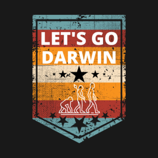 Let’s go Darwin - Lets Go Darwin - T-Shirt