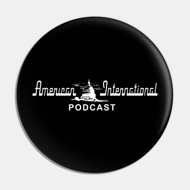 American International Podcast Logo Pin by Pop Culture Entertainment