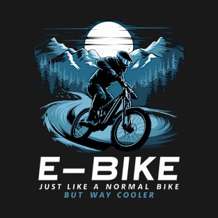 E-Bike Saying Ebiker Cyclist Mountains Nature T-Shirt