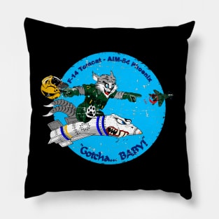 F-14 Tomcat - AIM-54 Phoenix Gotcha... BABY! - Grunge Style Pillow