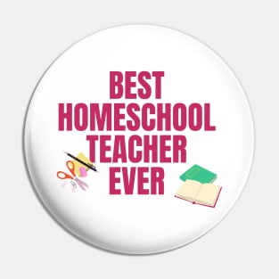 Best Homeschool Teacher Ever Pin