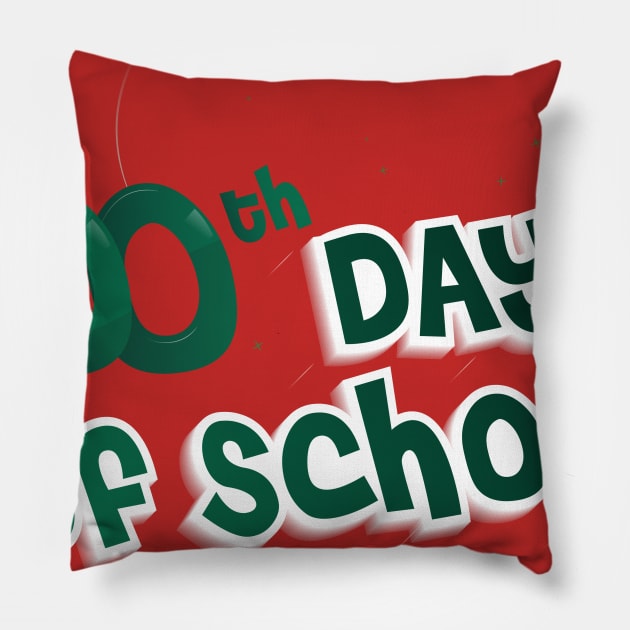 100th day of school Pillow by Mhamad13199