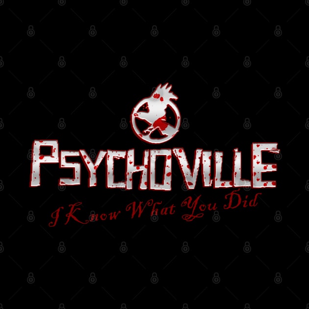 Psychoville - I Know What You Did by HellwoodOutfitters