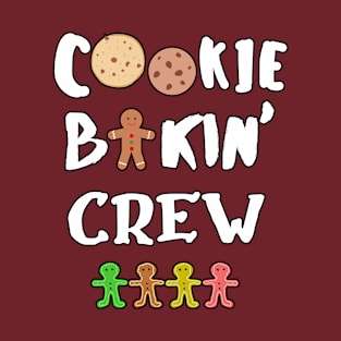 Cookie Bakin' Crew T-Shirt