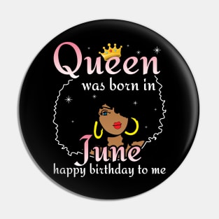 Happy Birthday To Me You Born In June Pin