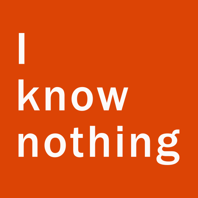 I know nothing by whoisdemosthenes