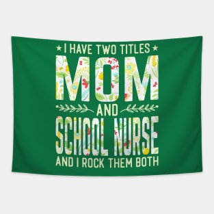 Mom and School Nurse Two Titles Tapestry