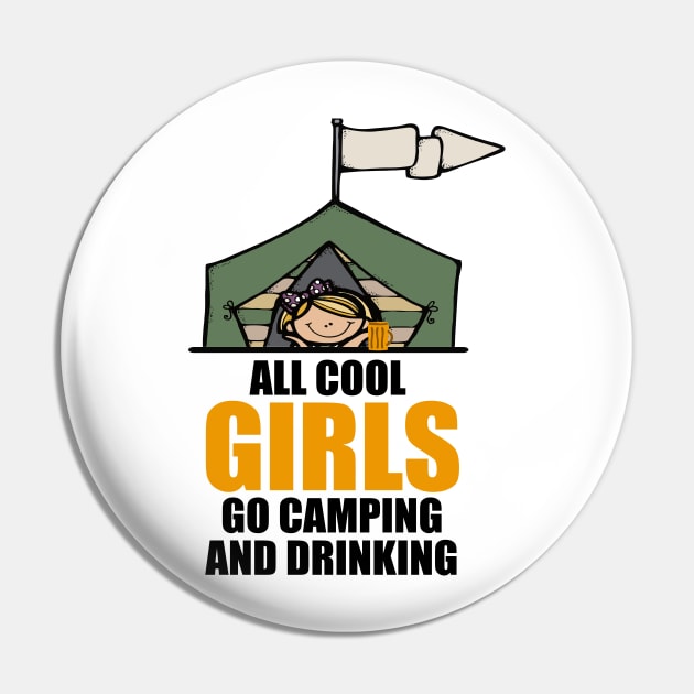 All cool girls go camping and drinking Pin by outdoorlover