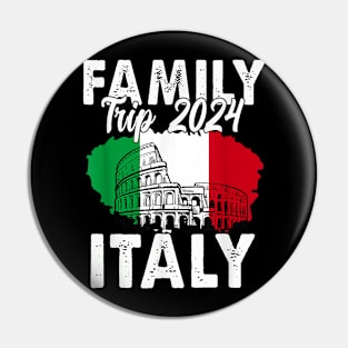 Family Trip Italy 2024 Summer Vacation Family Trip Pin