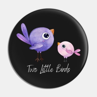 Two Little Birds Cute Design Pin