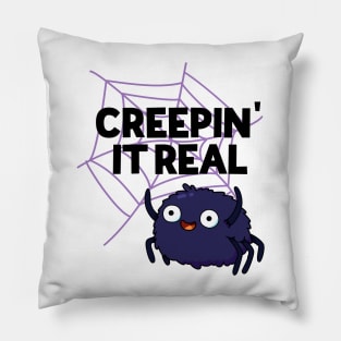 Creepin It Real Cute Halloween Spider Pun Pillow