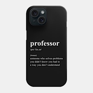 Funny Professor Job Description Definition Phone Case