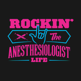 Anesthesiologist Anesthesiologist T-Shirt