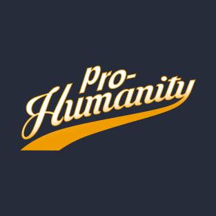 Pro-Humanity Anti-AI Political I Love The Humans Meme Slogan T-Shirt