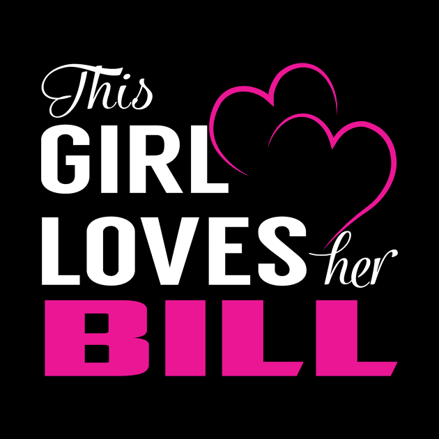 This Girl Loves Her BILL by TamekiaLuczakmv