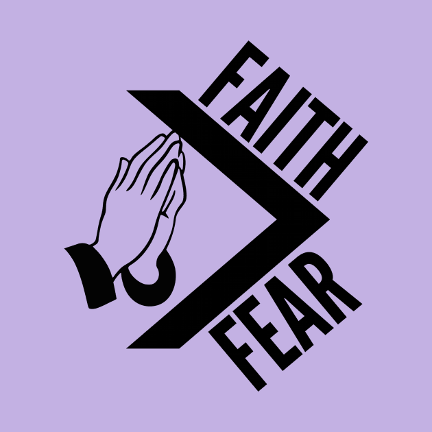 Faith over fear by Leap Arts