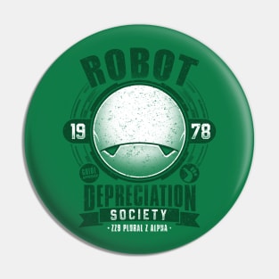 Robot Depreciation Society Pin