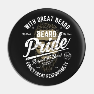 With Great Beard Comes Great Responsibility Respect The Beard PRIDE Pin