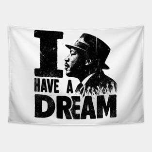 I Have A Dream Tapestry