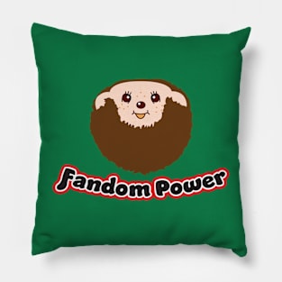 Fandom Power (Bearded ChiChi) Pillow