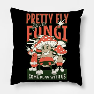 Pretty fly for a fungi Pillow