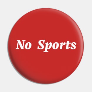 no sports Pin