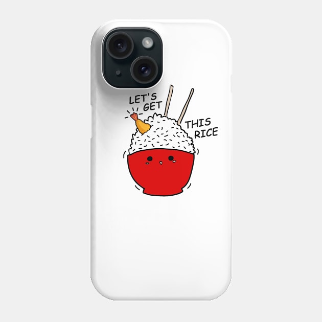 Let's Get This Rice Phone Case by BoxcutDC