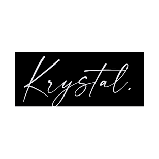 Krystal Name, Krystal Birthday T-Shirt