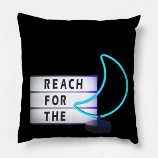 Reach for the and Blue Moon Neon Signages Pillow