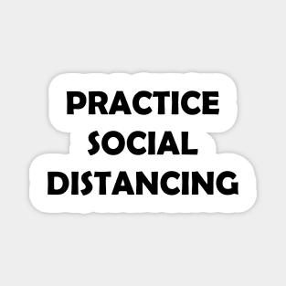 Practice Social Distancing Magnet