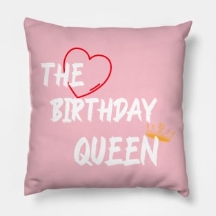 The Birthday Queen Pillow