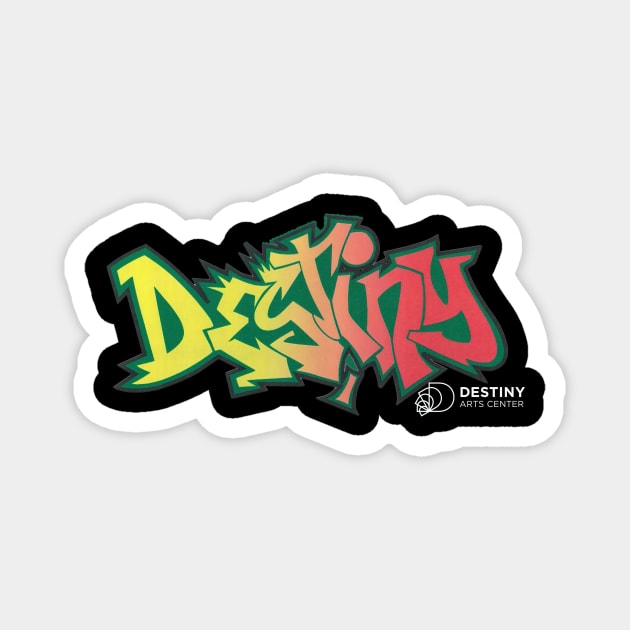 Old School Destiny Graffiti Logo Magnet by Destiny Arts Center