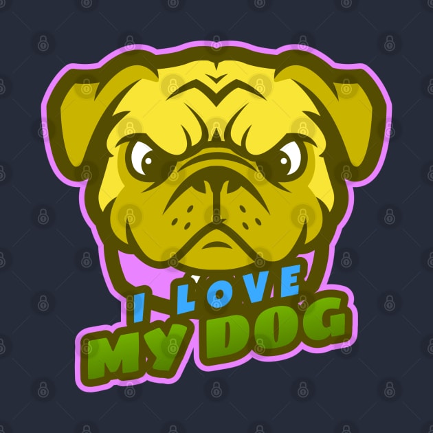 I LOVE MY DOG Design T-shirt Coffee Mug Apparel Notebook Sticker Gift Mobile Cover by Eemwal Design