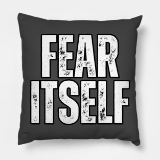 Fear Itself Pillow