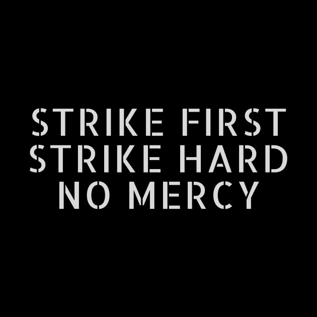 cobra kai quote strike first strike hard no mercy Strike First