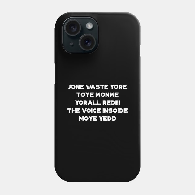 Jone Waste Yore Toye Monme I Miss You White Funny Phone Case by truffela