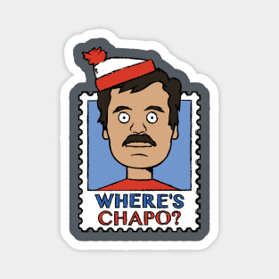 "Where's Chapo?" stamp Magnet