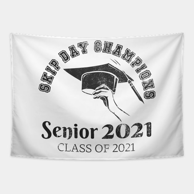 Senior Skip Day 2021 Champions Class Of 2021 Tapestry by Calisi